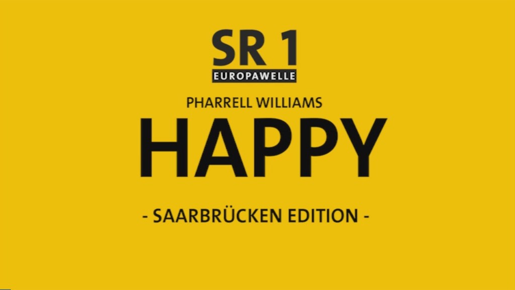 Pharrell Williams : HAPPY (Saarbrücken Edition)