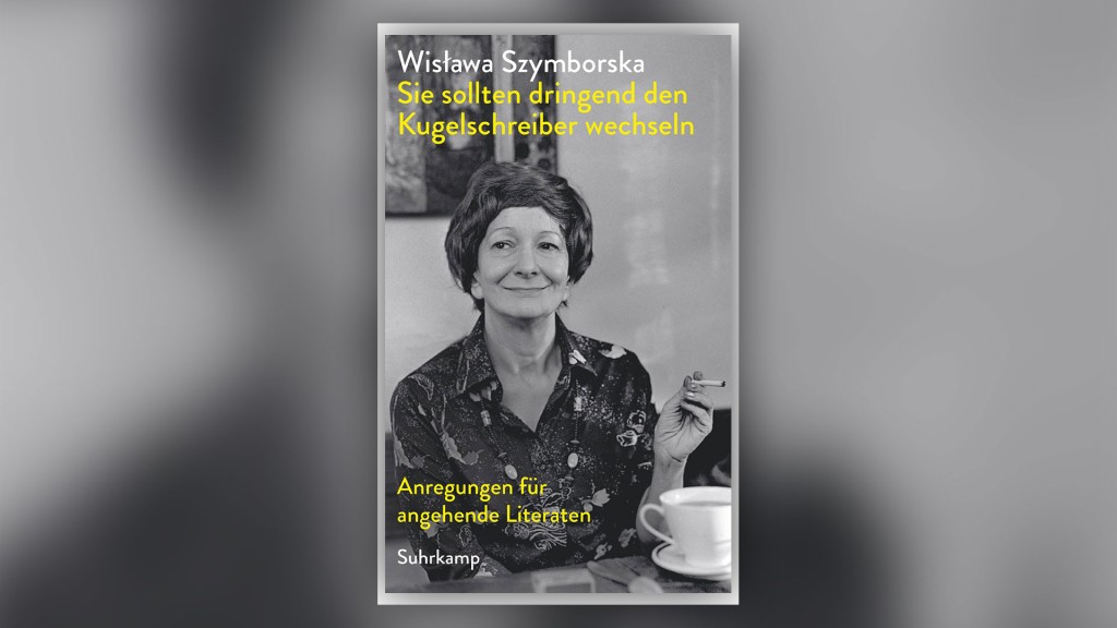 Buch-Cover: Wisława Szymborska – Sie sollten dringend den Kugelschreiber wechseln