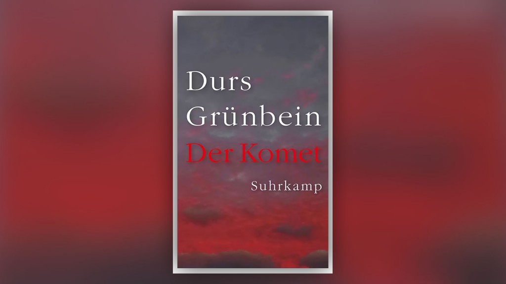 Buchcover: „Der Komet“ von Durs Grünbein