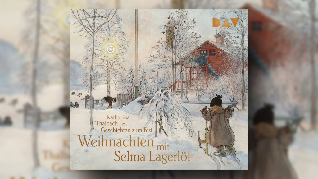 Hörbuch-Cover: Selma Lagerlöf - Weihnachten mit Selma Lagerlöf. Geschichten zum Fest