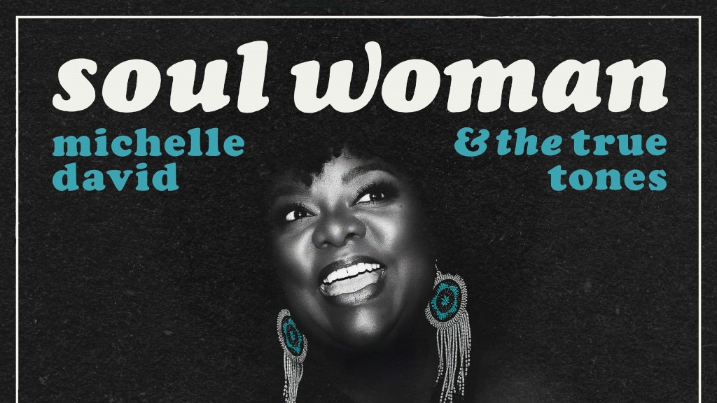 Album-Cover: Michelle David & The True-tones - Soul Woman