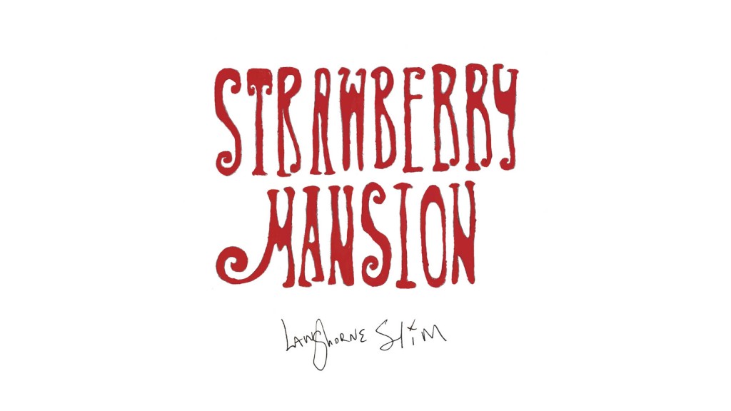 2021 Strawberry Mansion