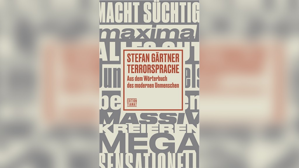 Buchcover: Terrorsprache von Stefan Gärtner (Edition Tiamat)