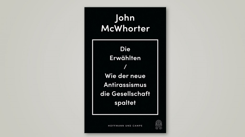 Buch-Cover: John McWhorter – Die Erwählten (Verlag: Hoffmann und Campe)