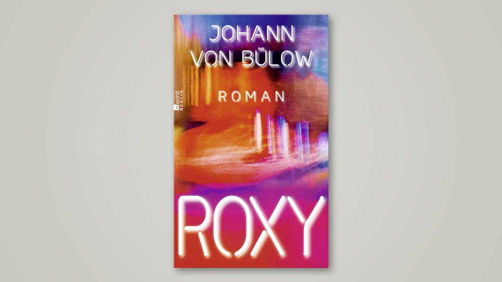 Buch-Cover: Roxy – Johann von Bülow