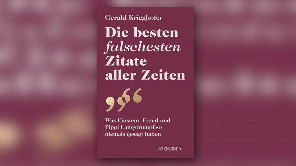 Buchcover: Gerald Krieghofer - Die besten falschesten Zitate aller Zeiten