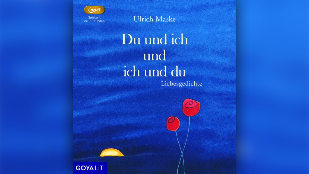 Hörbuch-Cover: Ulrich Maske – Du und ich und ich und du Liebesgedichte