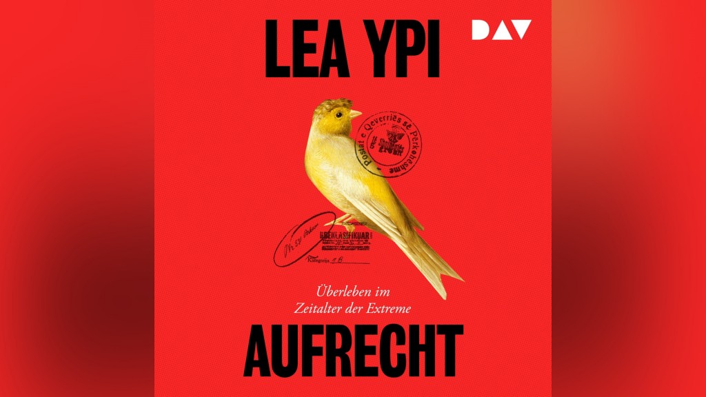 Cover: Lea Ypi - Aufrecht.