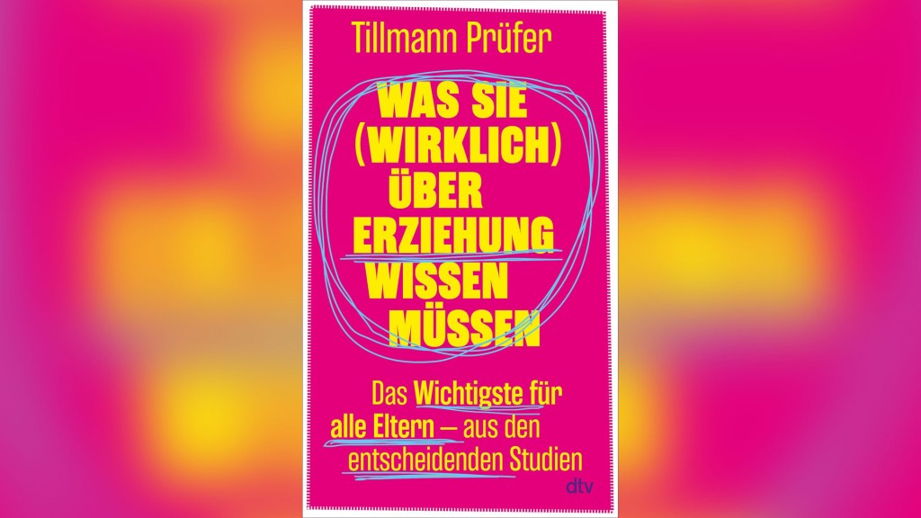 Buchcover: Tillmann Prüfer, Was Sie (wirklich) über Erziehung wissen müssen