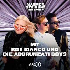Roy Bianco & Die Abbrunzati Boys mit Inéz im Schlagerpodcast 