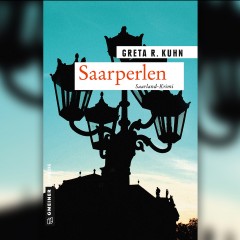 Greta R. Kuhn - Saarperlen