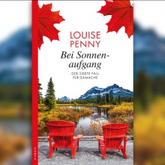 Louise Penny - Bei Sonnenaufgang