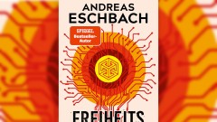 Andreas Eschbach - Freiheitsgeld