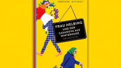 Frau Helbing und der Casanova aus Winterhude
