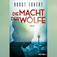 Horst Eckert - Die Macht der Wölfe