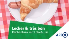 Grafik: Lecker & très bon - Küchenfunk mit Lolo & Lisi