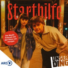 Starthilfe - Der Musik-Podcast mit den Stars von morgen